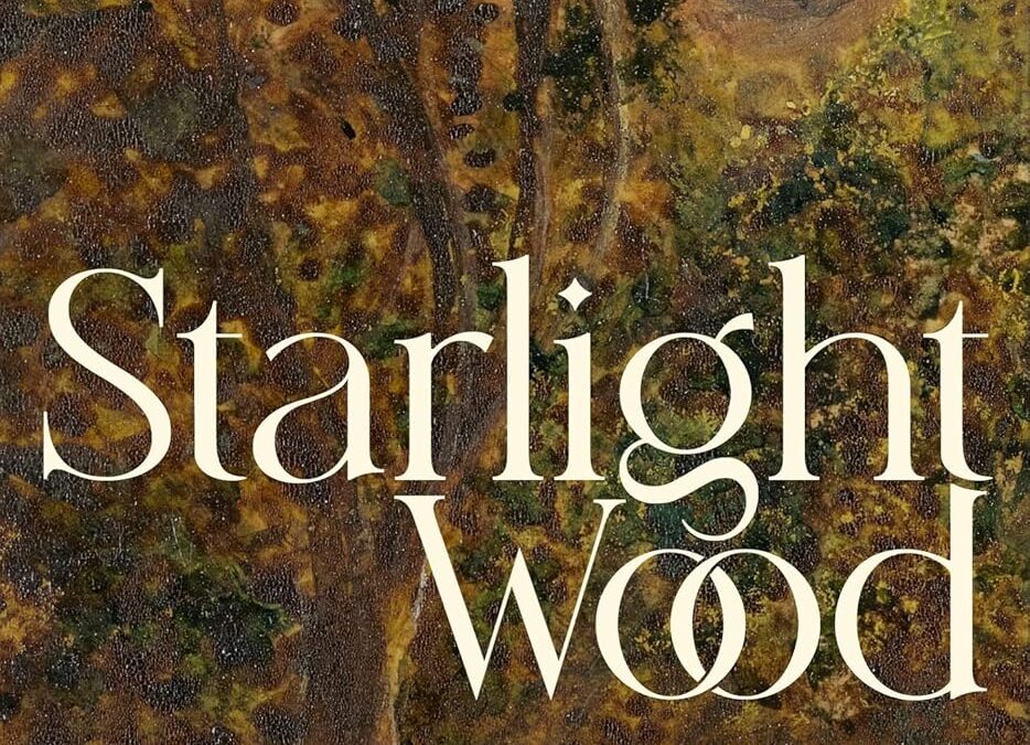 Starlight Wood: Walking Back to the Romantic Countryside